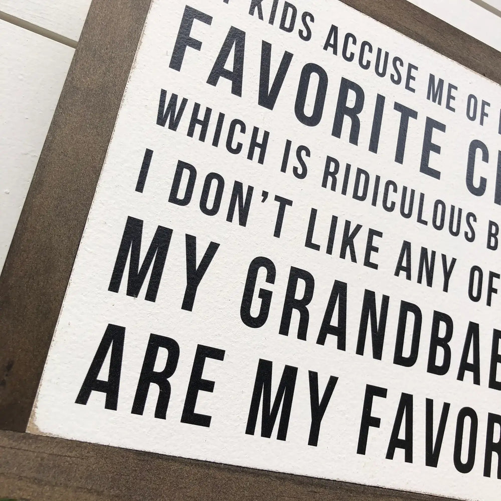 Favorite Child Funny Saying